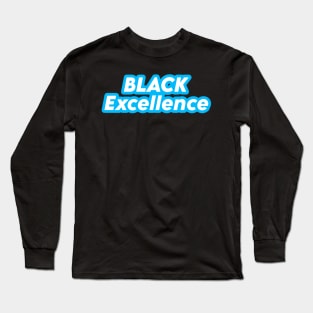 Black Excellence Long Sleeve T-Shirt